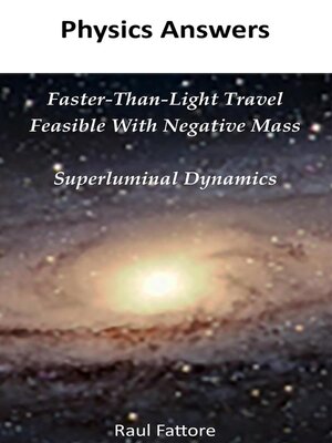 cover image of Faster-Than-Light Travel Feasible with Negative Mass--Superluminal Dynamics